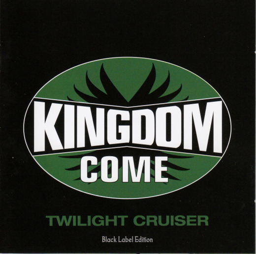 KINGDOM COME - Twilight Cruiser [Black Label Edition / Lenny Wolf remaster] full