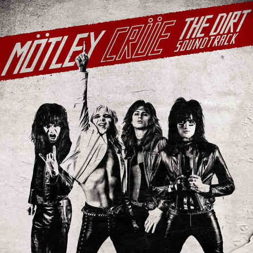 MOTLEY CRUE - The Dirt Soundtrack (2019) full