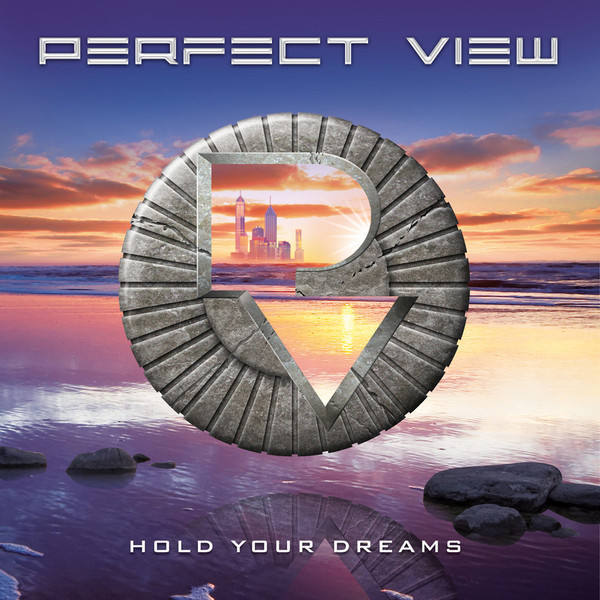 PERFECT VIEW - Hold Your Dreams [remastered reissue +1] (2017) full