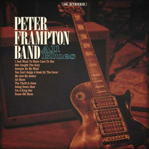 PETER FRAMPTON BAND - All Blues (2019) full