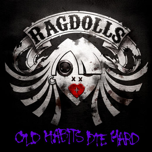 RAGDOLLS - Old Habits Die Hard (2018) full