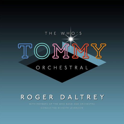 ROGER DALTREY - The Who's Tommy Orchestral (2019) full