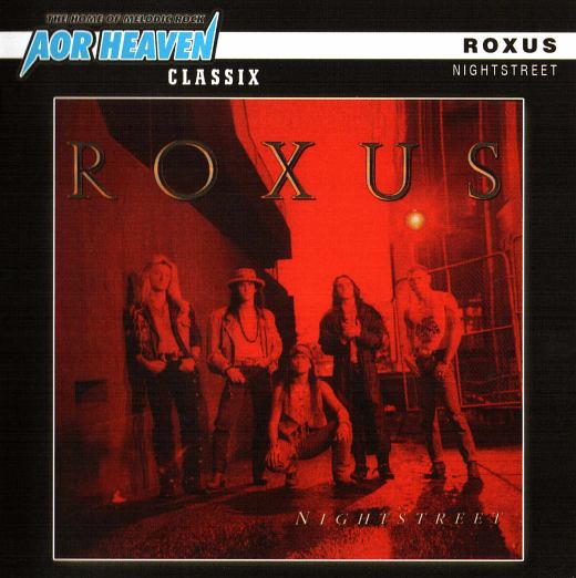 ROXUS - Nightstreet [AOR Heaven Classix remaster +1] + Live EP - full