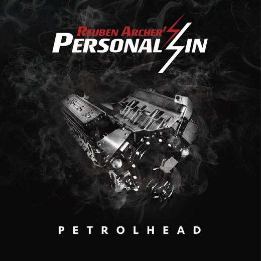 Reuben Archer's PERSONAL SIN - Petrolhead (2017) full