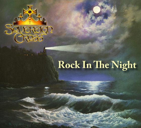 SOVEREIGN CROSS - Rock In The Night (2017) full