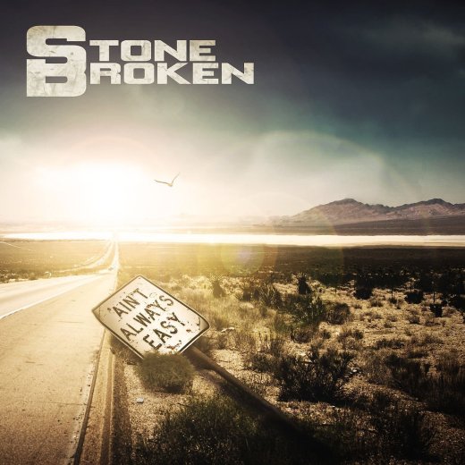 STONE BROKEN - Ain't Always Easy [Deluxe Edition Digipak +4] full