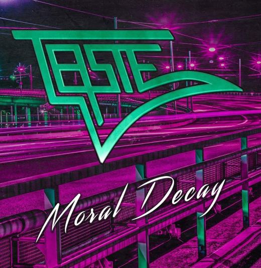 TASTE - Moral Decay (2018) full