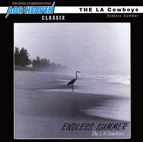 THE LA COWBOYS - Endless Summer [AOR Heaven Classix remaster] full