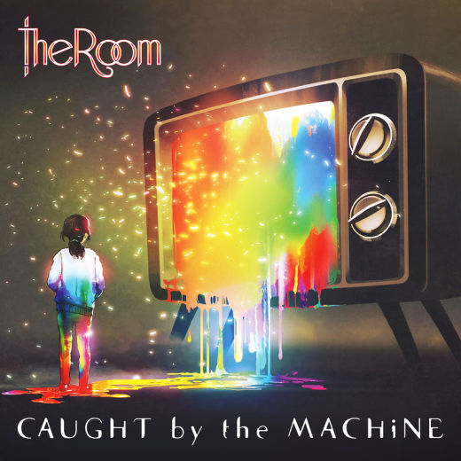 THE ROOM - Caught By The Machine (2019) full