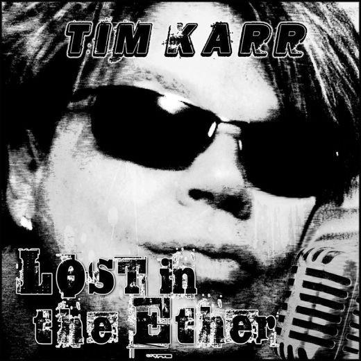 TIM KARR - Lost In The Ether (2019) full