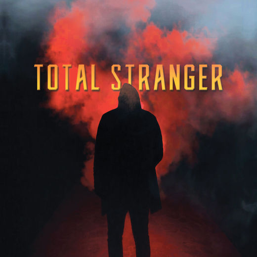 TOTAL STRANGER - Total Stranger [2019 reissue] full