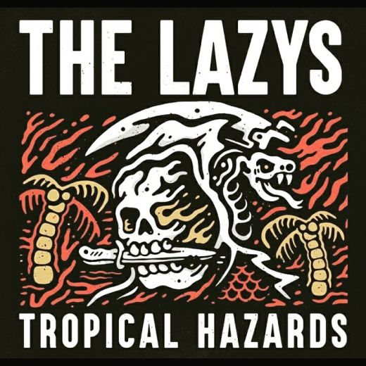 THE LAZYS - Tropical Hazards [+4 extras] (2018) full