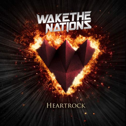 WAKE THE NATIONS - Heartrock (2019) full