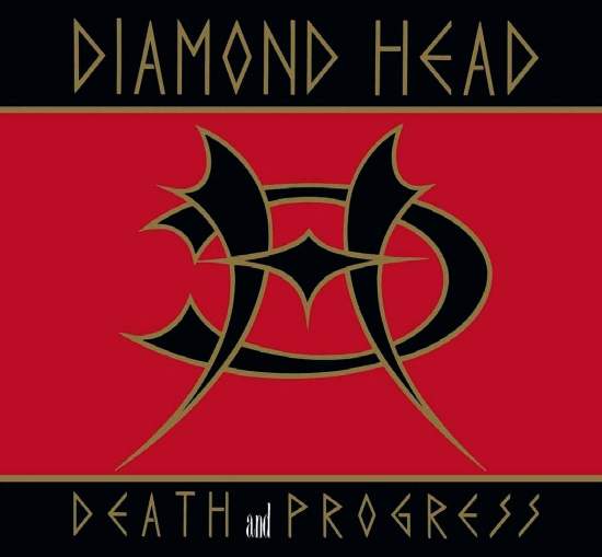 DIAMOND HEAD - Death And Progress [2017 / 2018 Digipak reissue] full