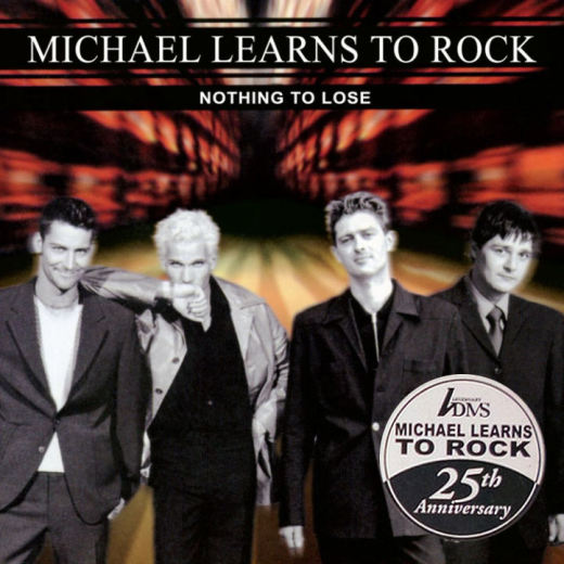 MICHAEL LEARNS TO ROCK - Nothing To Lose [25th Anniversary Remastered +7] full