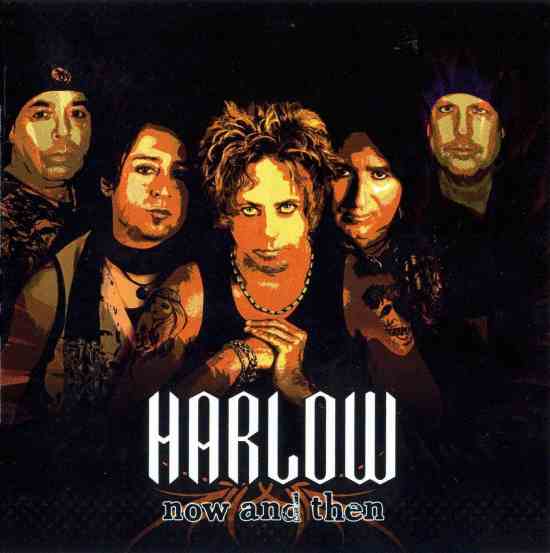 HARLOW - Now And Then [Retrospect remastered release] Out Of Print - full