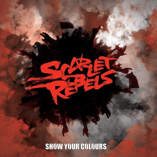 SCARLET REBELS - Show Your Colors (2019) full