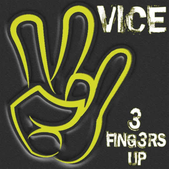 VICE (Ger) - 3 Fingers Up (2019) full