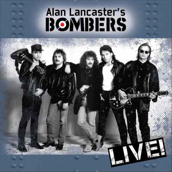 ALAN LANCASTER's BOMBERS - Live [1989 recorded / unreleased] (2019) full