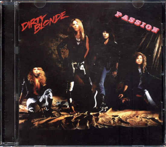 DIRTY BLONDE - Passion [Remastered reissue] (2019) *EXCLUSIVE* full