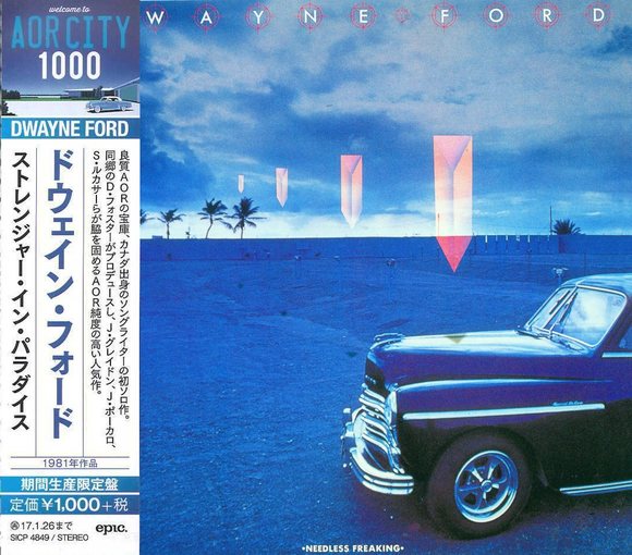 DWAYNE FORD - Needless Freaking [Japan remastered AOR CITY 1000 series] (2016) full