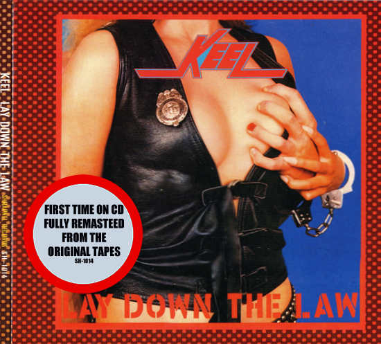 KEEL - Lay Down The Law [remastered CD reissue]<br />
 full