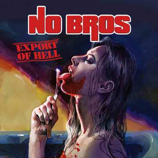 NO BROS - Export Of Hell (2019) full