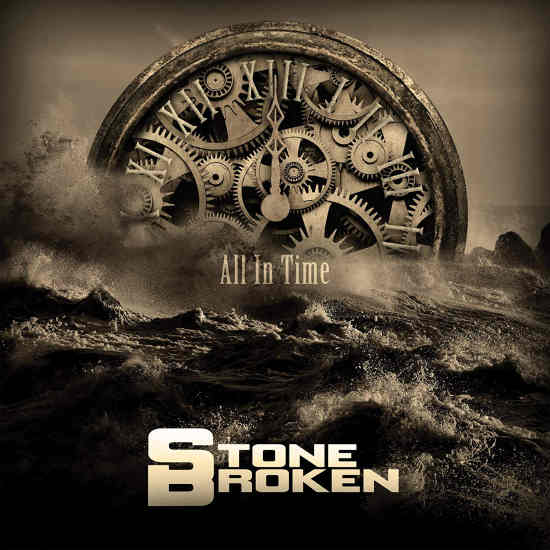 STONE BROKEN - All In Time [remastered reissue +6] (2019) full