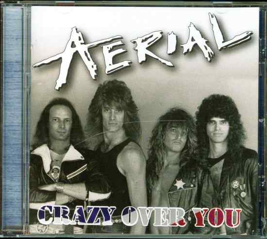 AERIAL - Crazy Over You [Recorded '89] (2018) full