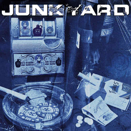 JUNKYARD - Old Habits Die Hard [The Lost Album] (2019) full