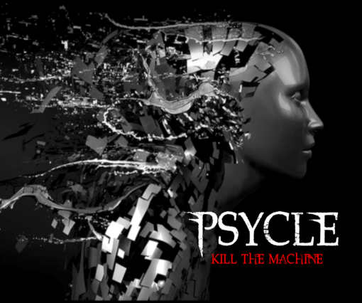 PSYCLE - Kill The Machine (2020) full