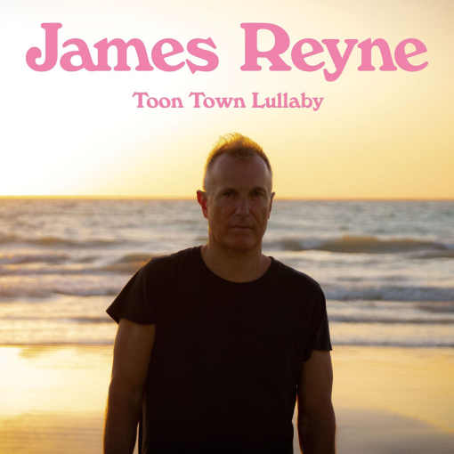 JAMES REYNE - Toon Town Lullaby (2020) full