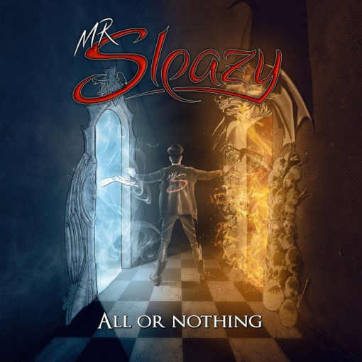 Mr SLEAZY - All Or Nothing (2020) + The Sleazy Attraction EP (Rare) full