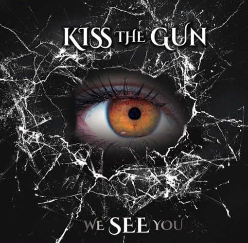 KISS THE GUN - We See You (2020) full