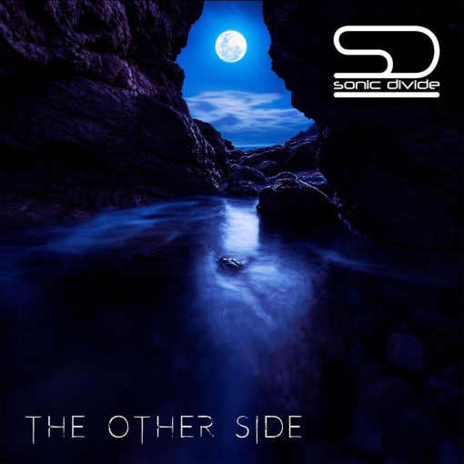 SONIC DIVIDE - The Other Side (2020) full
