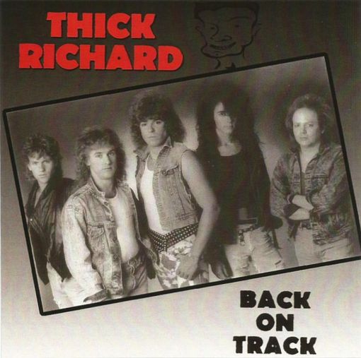 THICK RICHARD - Back On Track [Retrospect Records first time on CD] full
