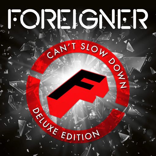 FOREIGNER - Can't Slow Down [Deluxe Edition 2xCD B-Sides and Extra Tracks] (2020) full