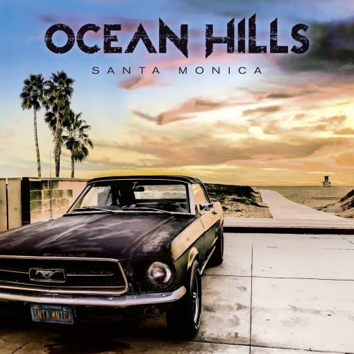 OCEAN HILLS - Santa Monica [Digipak Edition +3] (2020) full