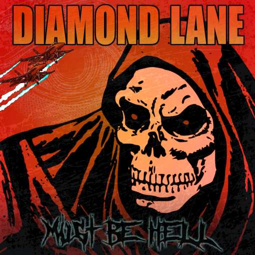 DIAMOND LANE - Must Be Hell (2020) full
