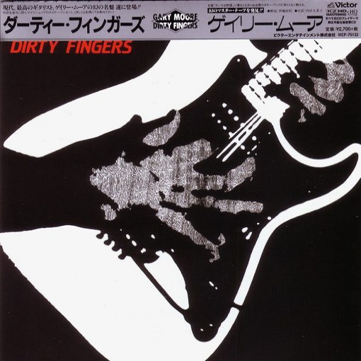 GARY MOORE - Dirty Fingers [Japanese K2HD remastering HQCD] full