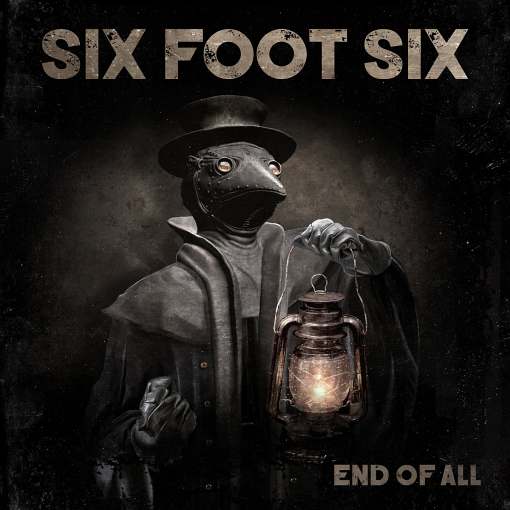 SIX FOOT SIX - End Of All (2020) full