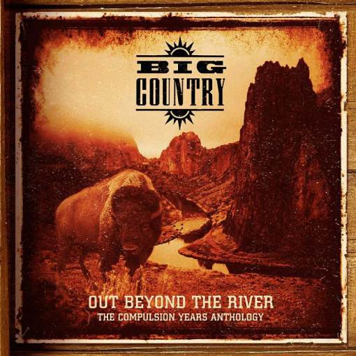 BIG COUNTRY - Out Beyond The River [Compulsion Years Anthology, Cherry Red 5-CD Remastered Boxset] (2020) full