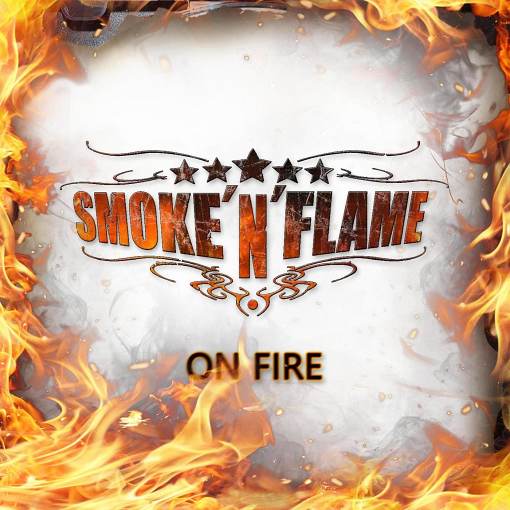 SMOKE 'N' FLAME - On Fire (2021) full