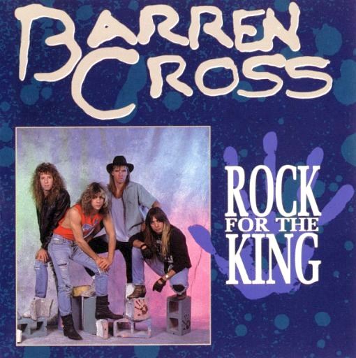 BARREN CROSS - Rock For The King (Re-mixed '90s Enigman Records Edition) full