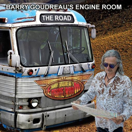 BARRY GOUDREAU’s ENGINE ROOM - The Road (2021) full
