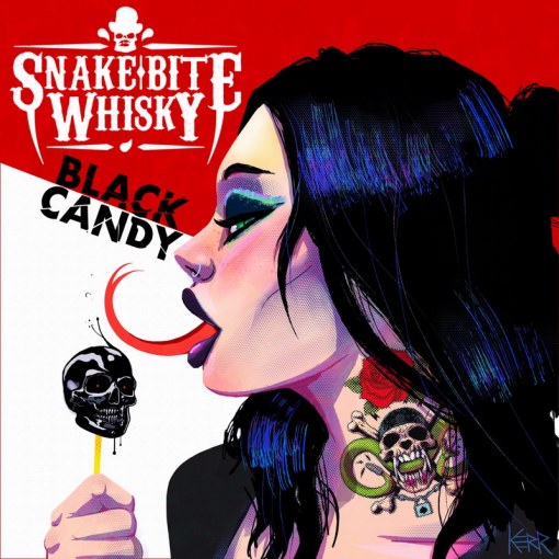 SNAKE BITE WHISKY - Black Candy (2021) full