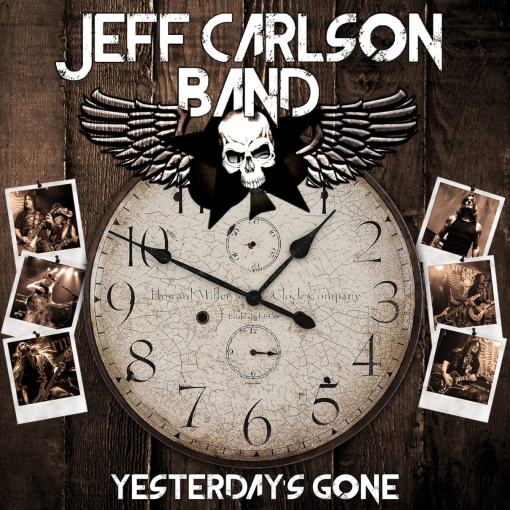 JEFF CARLSON BAND (feat Mark Slaughter & Frank Hannon) - Yesterday's Gone +3 (2021) full