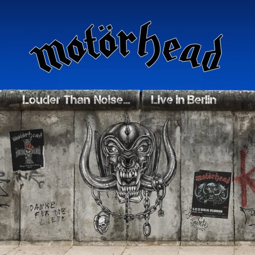 MOTÖRHEAD - Louder Than Noise… Live in Berlin (2021) full