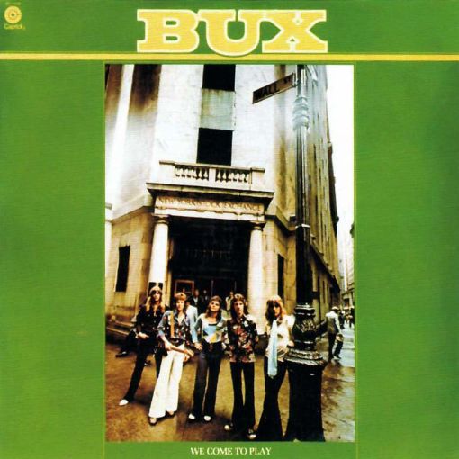 BUX (pre Angel / Punky Meadows) - We Came To Play [remastered reissue 2021] full