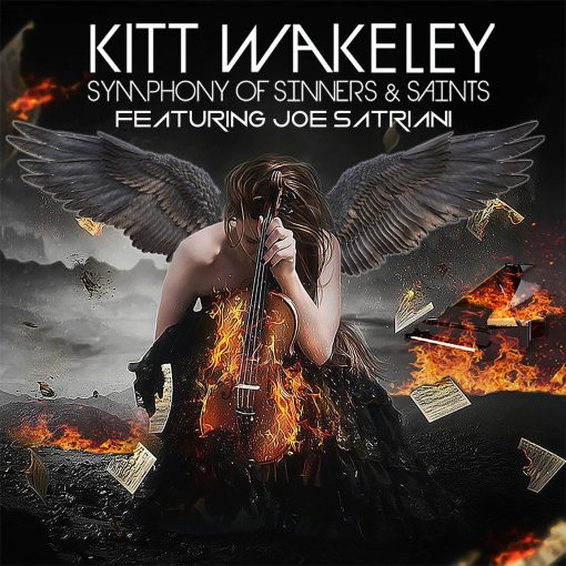 KITT WAKELEY (feat. Joe Satriani & Andy Timmons) - Symphony of Sinners and Saints (2021) full